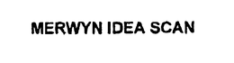MERWYN IDEA SCAN trademark