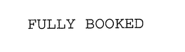 FULLY BOOKED trademark