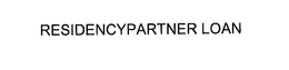RESIDENCYPARTNER LOAN trademark