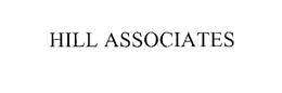 HILL ASSOCIATES trademark