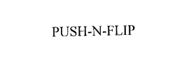 PUSH-N-FLIP trademark