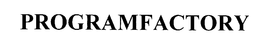 PROGRAMFACTORY trademark