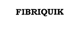 FIBRIQUIK trademark