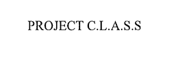 PROJECT C.L.A.S.S trademark