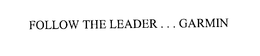 FOLLOW THE LEADER ... GARMIN trademark