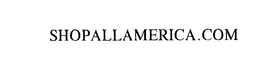 SHOPALLAMERICA.COM trademark