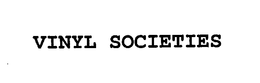 VINYL SOCIETIES trademark