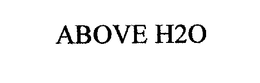 ABOVE H20 trademark