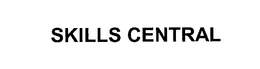 SKILLS CENTRAL trademark