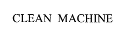 CLEAN MACHINE trademark