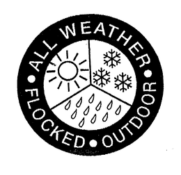 ALL WEATHER FLOCKED OUTDOOR trademark