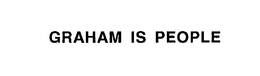 GRAHAM IS PEOPLE trademark