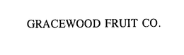 GRACEWOOD FRUIT CO. trademark