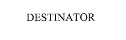 DESTINATOR trademark