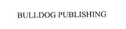 BULLDOG PUBLISHING trademark