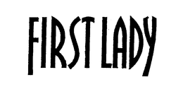 FIRST LADY trademark