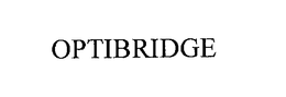 OPTIBRIDGE trademark