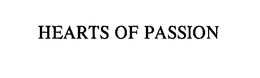 HEARTS OF PASSION trademark