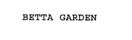 BETTA GARDEN trademark