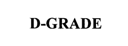 D-GRADE trademark