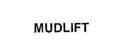 MUDLIFT trademark