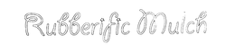 RUBBERIFIC MULCH trademark