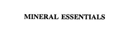 MINERAL ESSENTIALS trademark