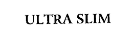ULTRA SLIM trademark
