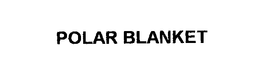 POLAR BLANKET trademark