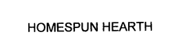 HOMESPUN HEARTH trademark