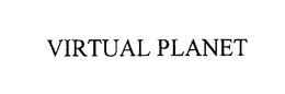 VIRTUAL PLANET trademark