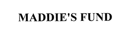 MADDIE'S FUND trademark