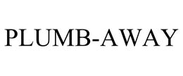 PLUMB-AWAY trademark