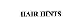HAIR HINTS trademark