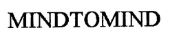 MINDTOMIND trademark