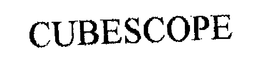 CUBESCOPE trademark