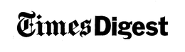 TIMES DIGEST trademark