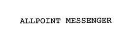 ALLPOINT MESSENGER trademark