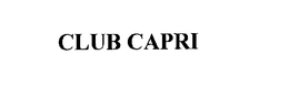 CLUB CAPRI trademark