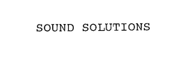 SOUND SOLUTIONS trademark