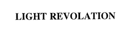 LIGHT REVOLATION trademark