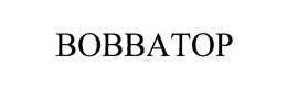 BOBBATOP trademark