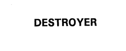DESTROYER trademark