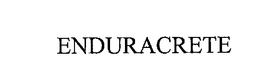 ENDURACRETE trademark