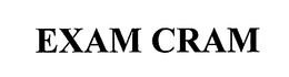 EXAM CRAM trademark