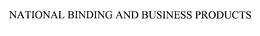 NATIONAL BINDING AND BUSINESS PRODUCTS trademark