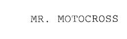 MR. MOTOCROSS trademark