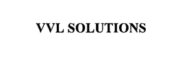 VVL SOLUTIONS trademark