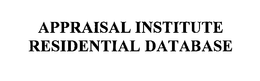 APPRAISAL INSTITUTE RESIDENTIAL DATABASE trademark