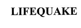 LIFEQUAKE trademark